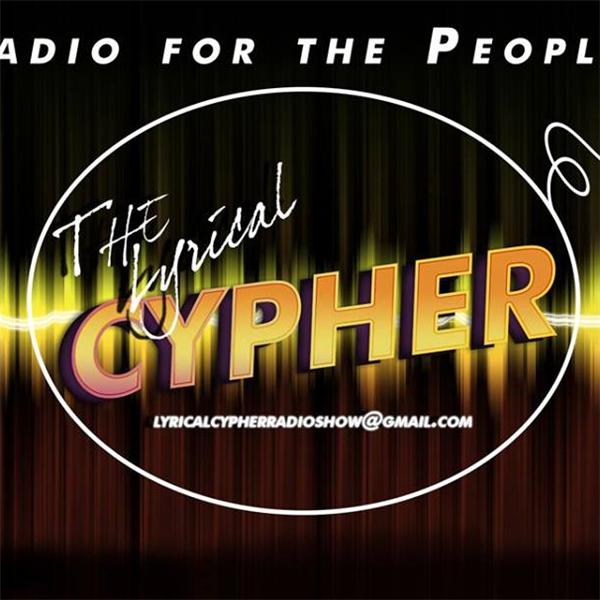 The Lyrical Cypher Radio Show