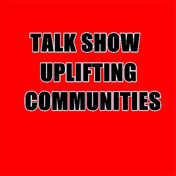 Uplifting Communities