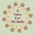 A Voice For Pit Bulls *