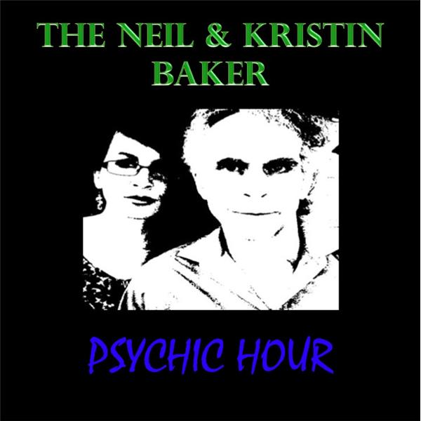 Neil and Kristin Baker Psychic
