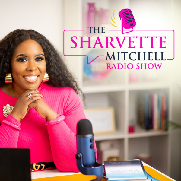 Sharvette Mitchell Radio Show